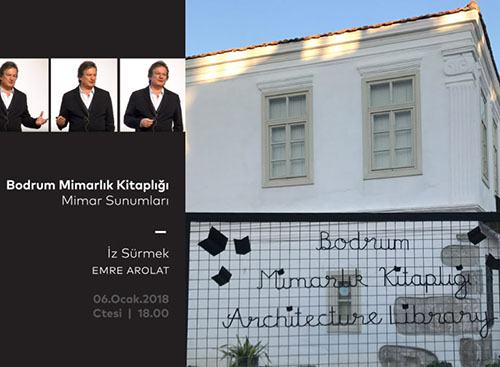 EAA – EMRE AROLAT ARCHITECTURE | Emre Arolat's Talk At Bodrum Arch. Library