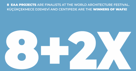 EAA – EMRE AROLAT ARCHITECTURE | EAA'S IMPACT ON WAF 2024!